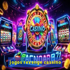 jogos revenge cassino